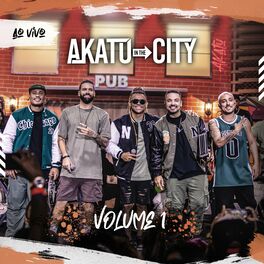 Album cover of Akatu In The City, Vol. 1 (Ao Vivo)