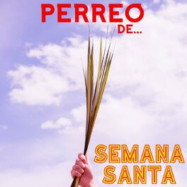 Album cover of Perreo De Semana Santa