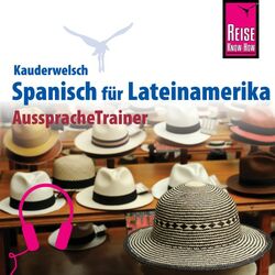 Reise Know-How Kauderwelsch AusspracheTrainer Spanisch für Lateinamerika