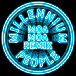 Album cover of Millennium People (moa moa Remix)
