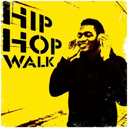 Album cover of Hip Hop Walk