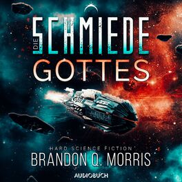 Album cover of Die Schmiede Gottes (Die kosmische Schmiede 1)