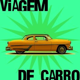 Album cover of Viagem de Carro