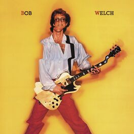 Album cover of Bob Welch