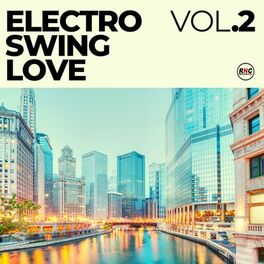 Album cover of Electro Swing Love, Vol. 2