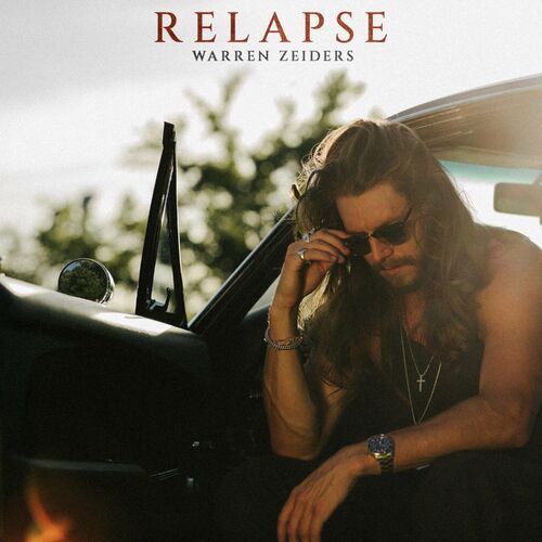 Warren Zeiders - Relapse: Lyrics And Songs | Deezer