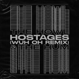 Album cover of Hostages (Wuh Oh Remix)