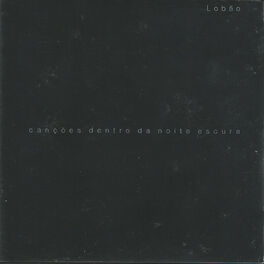 Album cover of Canções Dentro da Noite Escura