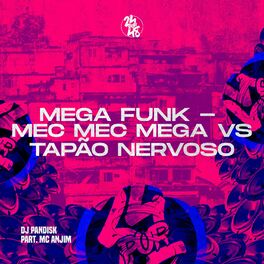 Album cover of Mega Funk - Mec Mec Mega vs Tapão Nervoso (Remix)