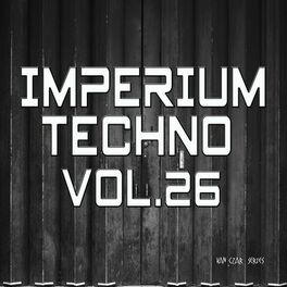 Album cover of Imperium Techno, Vol. 26