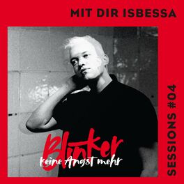 Album cover of Keine Angst mehr (Mit Dir ISBESSA Sessions)