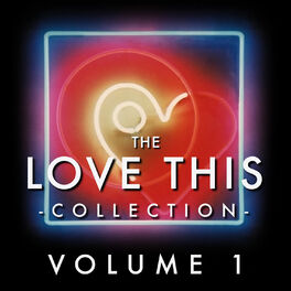 Album cover of The Love This Collection, Vol. 1