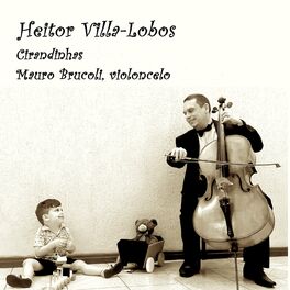 Album cover of Heitor Villa-Lobos Cirandinhas