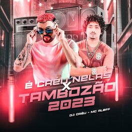 Album cover of É Creu Nelas X Tambozão 2023
