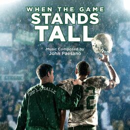 Album cover of When the Game Stands Tall (Original Motion Picture Score)