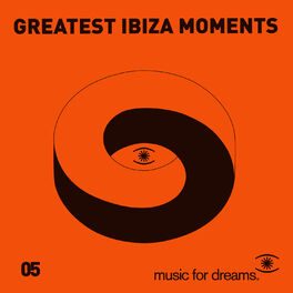 Album cover of Music for Dreams presents Greatest Ibiza Moments # 5