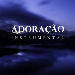 Album cover of Adoração Instrumental para Momentos de Oração