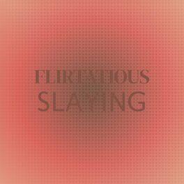 Album cover of Flirtatious Slaying