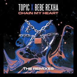 Album cover of Chain My Heart (Remixes)