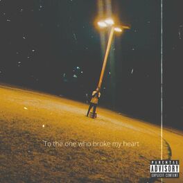 Album cover of To The One Who Broke My Heart