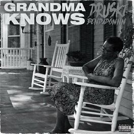 Album cover of Grandma Knows (feat. Druski)