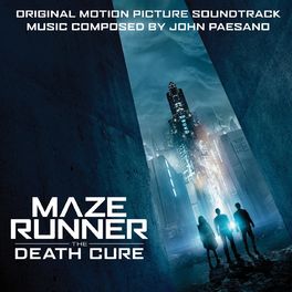 Album cover of Maze Runner: The Death Cure (Original Motion Picture Soundtrack)