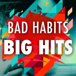 Album cover of Bad Habits - Big Hits
