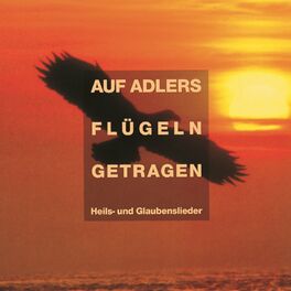 Album cover of Auf Adlers Flügeln getragen