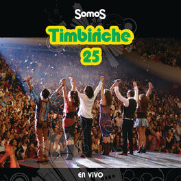 Album cover of Somos Timbiriche 25 En Vivo