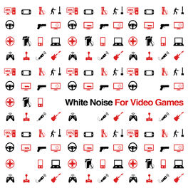 Album cover of White Noise for Video Games: Help Improve Your Console Playing Concentration With Sound Masking Tracks for Any Gamer