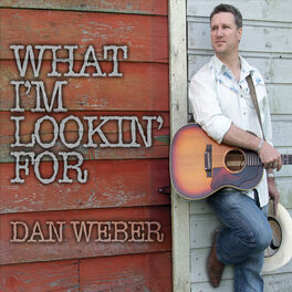 Album cover of What I'm Lookin' For