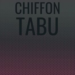 Album cover of Chiffon Tabu