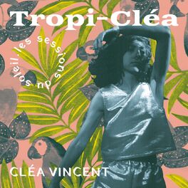 Album cover of Tropi-cléa