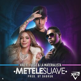 Album cover of Métele suave (feat. Fuego & La Materialista)