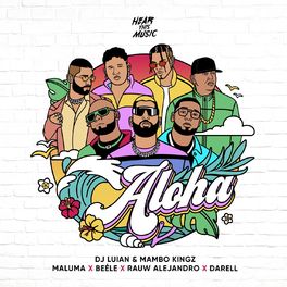 Album cover of Aloha (feat. Darell, Mambo Kingz & Dj Luian)