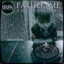 Album cover of Father/Me: The Remixes