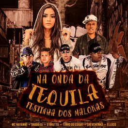 Album cover of Na Onda da Tequila (Festinha dos Malokas)
