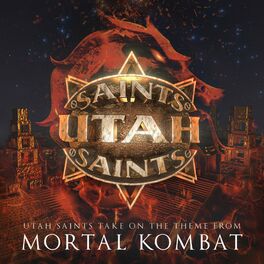 Album cover of Utah Saints Take On the Theme From Mortal Kombat (2022 Remaster)