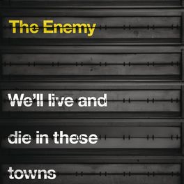Album cover of We'll Live and Die In These Towns