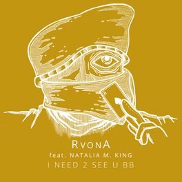 Album cover of I Need 2 See U BB (feat. Natalia M. King)