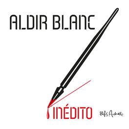 Album cover of Aldir Blanc Inédito