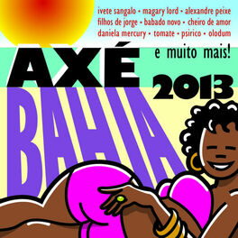 Album cover of Axé Bahia 2013