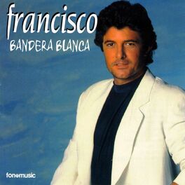 Album cover of Bandera blanca