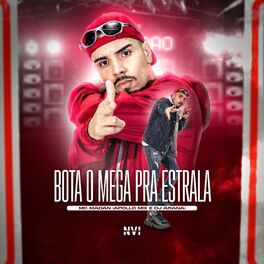 Album cover of Bota o Mega pra Estrala