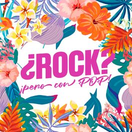 Album cover of ¿Rock? ¡pero con pop!