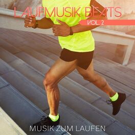 Album cover of Laufmusik Beats, Vol. 2: Musik zum Laufen