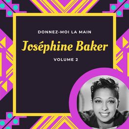 Album cover of Donnez-moi la main - Joséphine Baker (Volume 2)