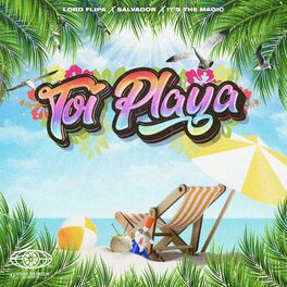Album cover of Toi Playa (feat. It´s The Magïc & Salvador)