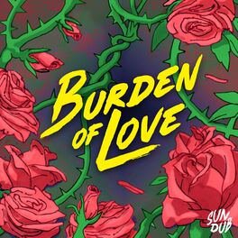 Album cover of Burden of Love