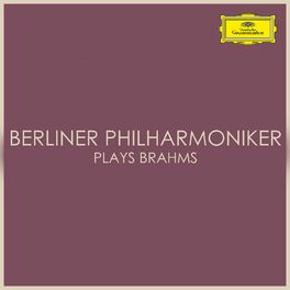 Album cover of Berliner Philharmoniker plays Brahms